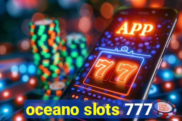 oceano slots 777